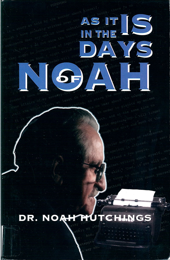 Picture of the front cover of the book entitled As it is in the Days of Noah.