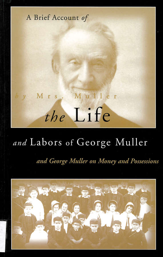 Picture of the front cover of the book entitled A Brief Account of the Life and Labors of George Muller.