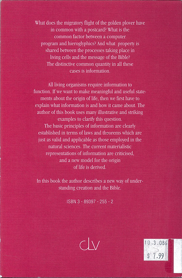 Picture of the back cover of the book entitled In the Beginning was Information.
