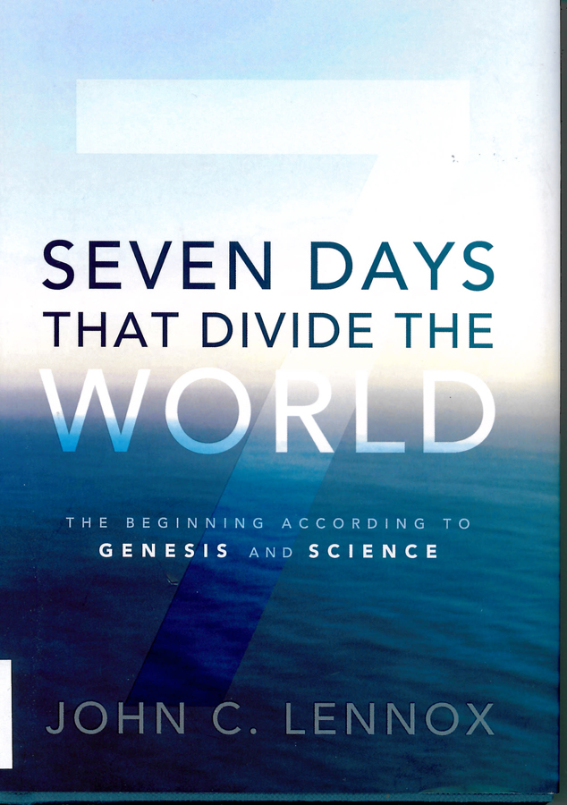Picture of the front cover of the book entitled Seven Days That Divide the World.