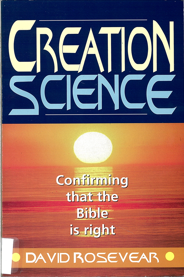 Picture of the front cover of the book entitled Creation Science: Confirming That the Bible Is Right.