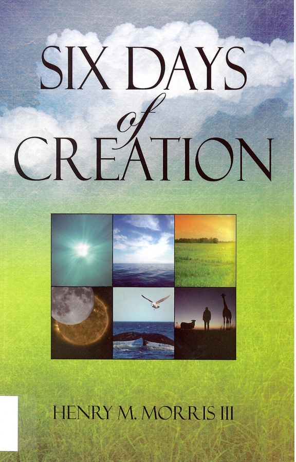 Picture of the front cover of the book entitled Six Days of Creation.