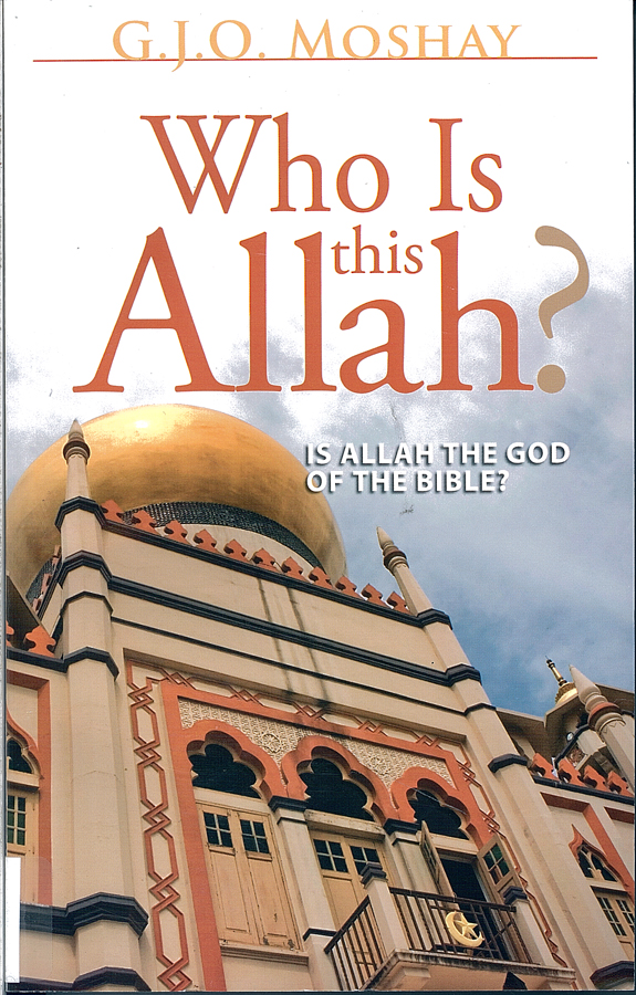 Picture of the front cover of the book entitled Who Is This Allah?