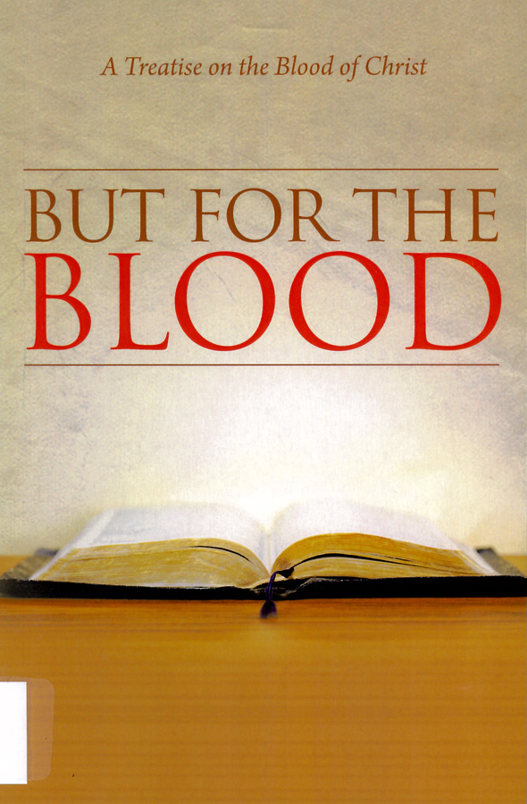 Picture of the front cover of the book entitled But For the Blood.