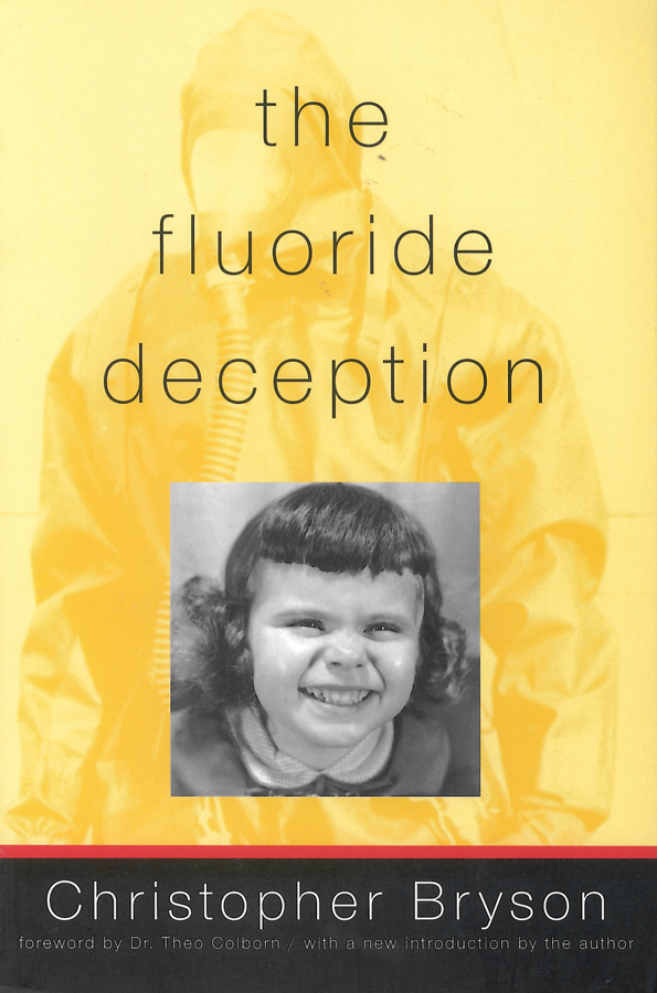 Picture of the front cover of the book entitled The Fluoride Deception.