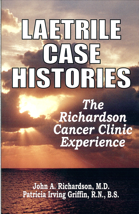 Picture of the front cover of the book entitled Laetrile Case Histories.