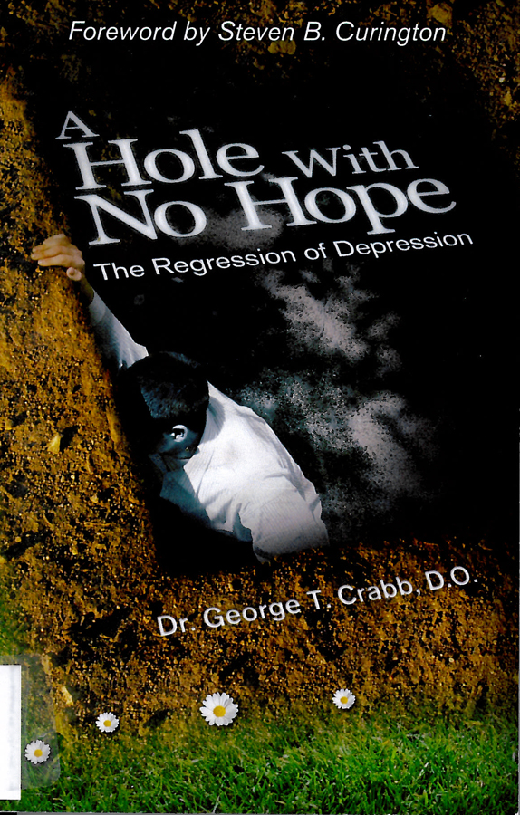 Picture of the front cover of the book entitled A Hole With No Hope.