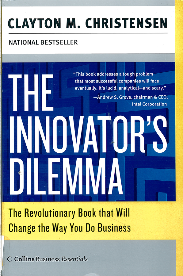 Picture of the front cover of the book entitled The Innovator's Dilemma.