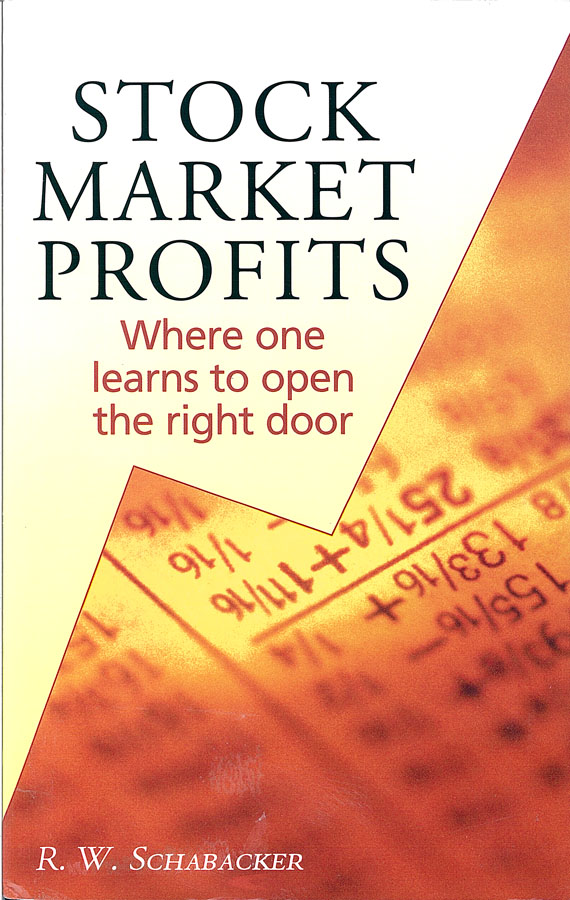 Picture of the front cover of the book entitled Stock Market Profits: Where One Learns to Open the Right Door.