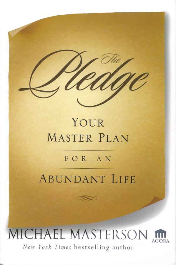Picture of the front cover of the book entitled The Pledge: Your Master Plan for an Abundant Life.