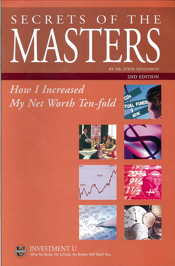Picture of the front cover of the book entitled Secrets of the Masters: How I Increased My Net Worth Ten-fold.
