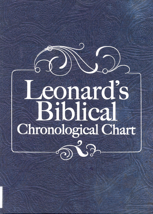 Picture of the front cover of the book entitled Leonard's Biblical Chronological Chart.