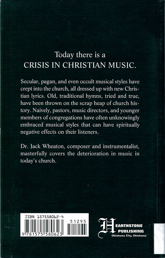 Picture of the back cover of the book entitled Crisis in Christian Music.