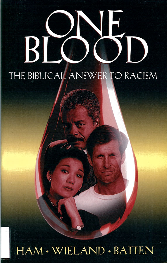 Picture of the front cover of the book entitled One Blood: The Biblical Answer to Racism.