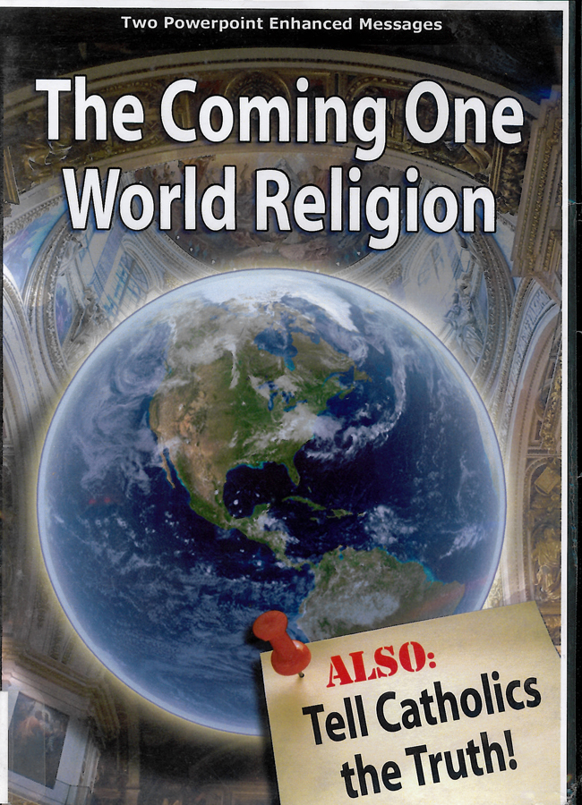 Picture of the front cover of the DVD entitled The Coming One World Religion.