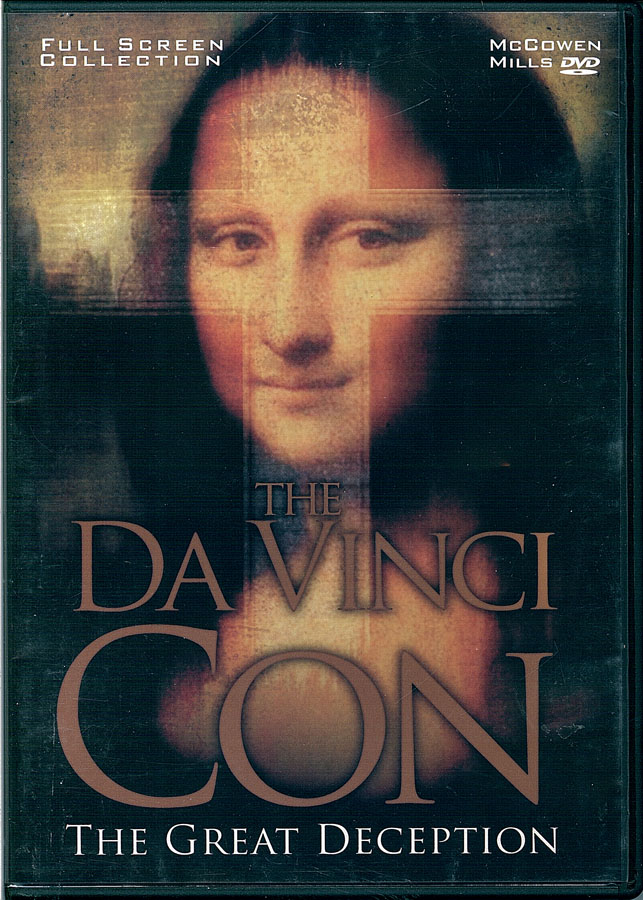 Picture of the front cover of the DVD entitled The Da Vinci Con: The Great Deception.