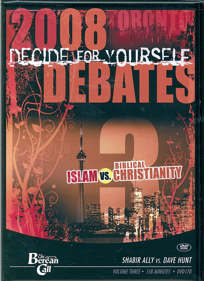 Picture of the front cover of the DVD entitled 2008 Toronto Debates: Decide for Yourself: Islam vs Biblical Christianity.