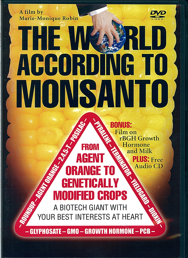Picture of the front cover of the DVD entitled The World According to Monsanto.