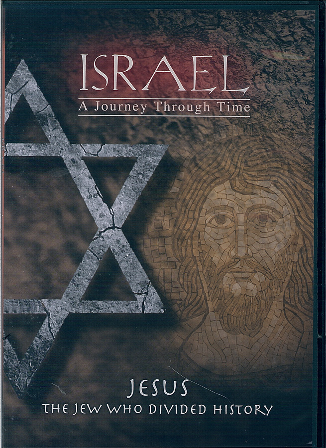 Picture of the front cover of the DVD entitled Israel - A Journey Through Time: Jesus: The Jew Who Divided History.