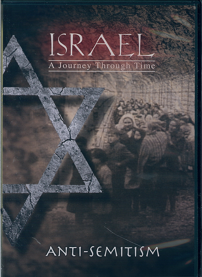 Picture of the front cover of the DVD entitled Israel - A Journey Through Time: Anti-Semitism.
