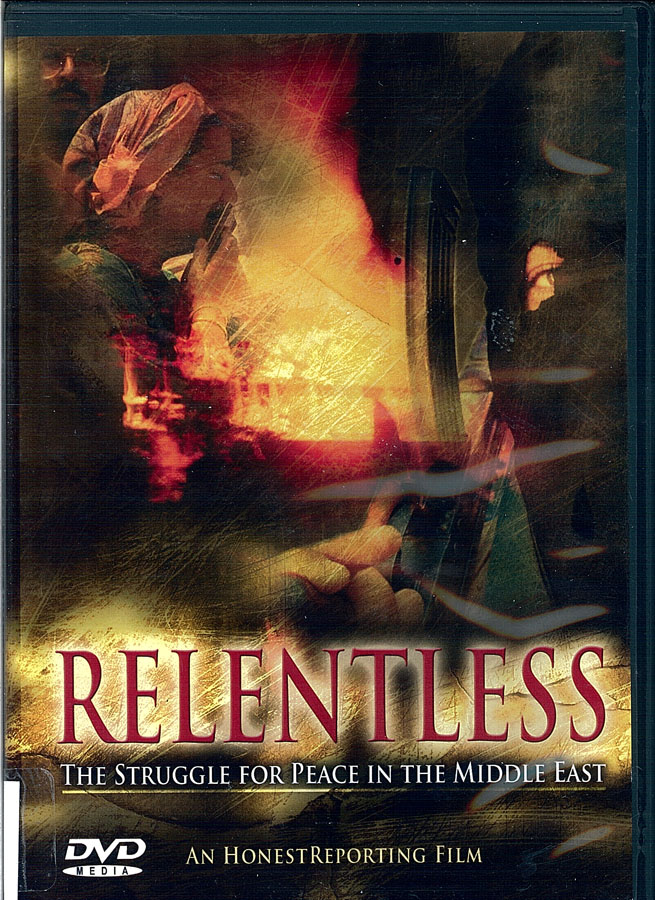 Picture of the front cover of the DVD entitled Relentless: The Struggle for Peace in the Middle East.