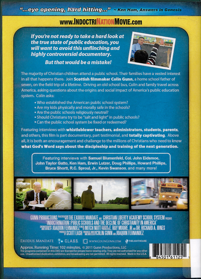 Picture of the back cover of the DVD entitled Indoctrination: Public Schools and The Decline of Christianity in America.