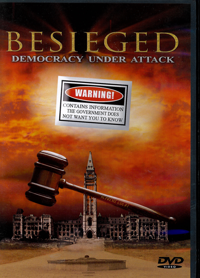Picture of the front cover of the DVD entitled Besieged: Democracy Under Attack.