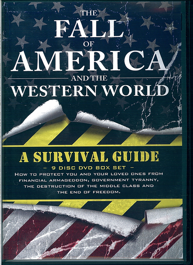 Picture of the front cover of the DVD entitled The Fall of America and the Western World.