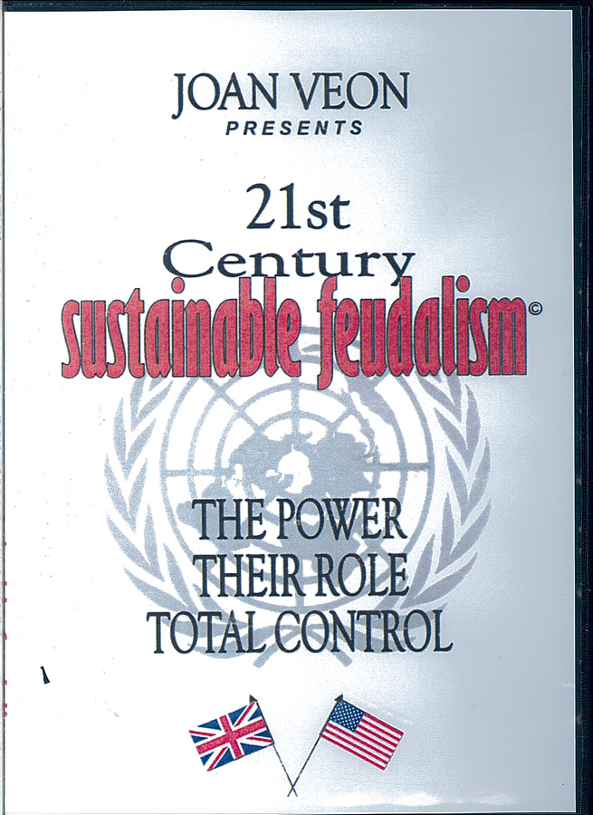 Picture of the front cover of the DVD entitled 21st Century Sustainable Feudalism: The Power, Their Role, Total Control.