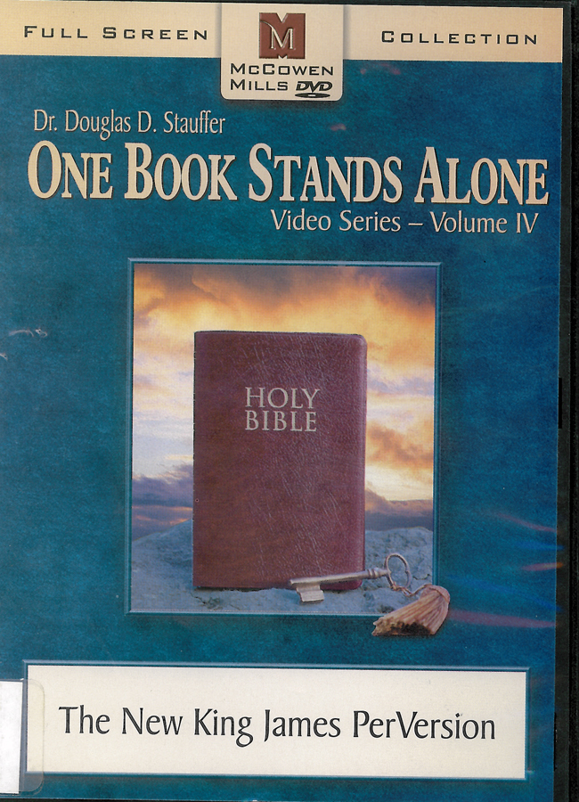Picture of the front cover of the DVD entitled One Book Stands Alone Volume 4: The New King James PerVersion.