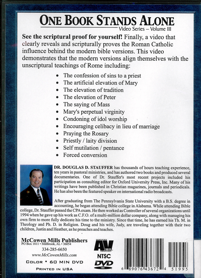 Picture of the back cover of the DVD entitled One Book Stands Alone Volume 3: The Roman Catholic Influence Behind the Modern Bible Versions.