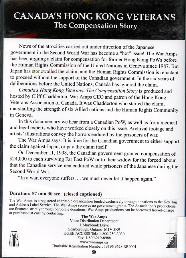 Picture of the back cover of the DVD entitled Canada's Hong Kong Veterans: The Compensation Story.