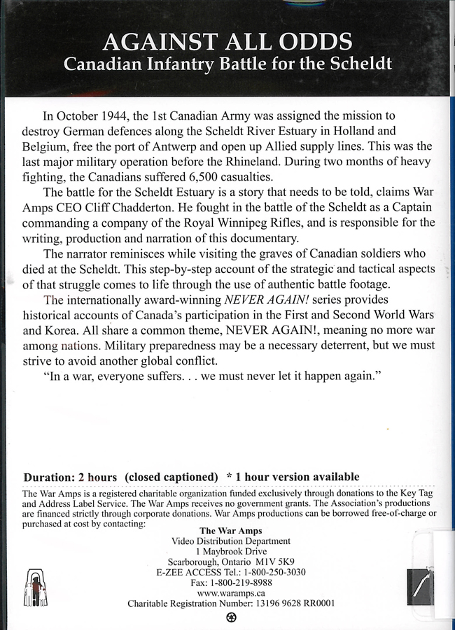 Picture of the back cover of the DVD entitled Against All Odds: Canadian Infantry Battle for the Scheldt.