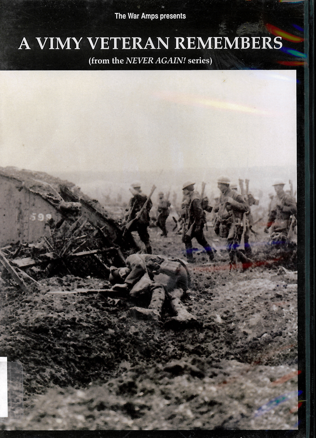 Picture of the front cover of the DVD entitled A Vimy Veteran Remembers.