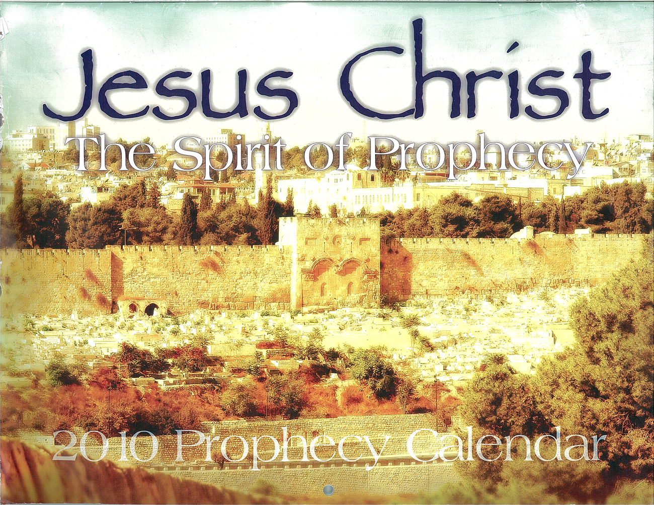 Front Cover: 2010 Prophecy Calendar