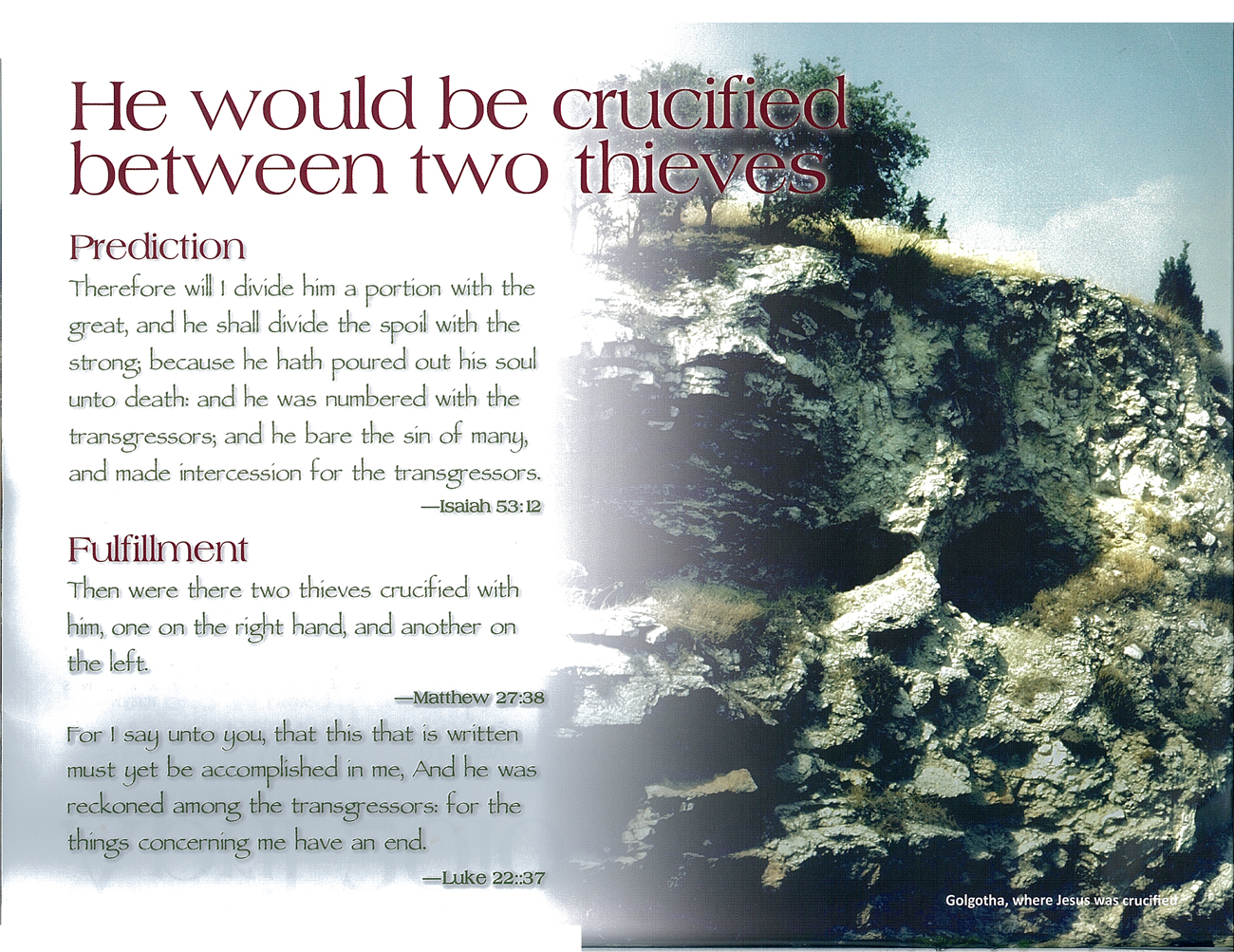 2010 Prophecy Calendar: May - He would be crucified between two thieves