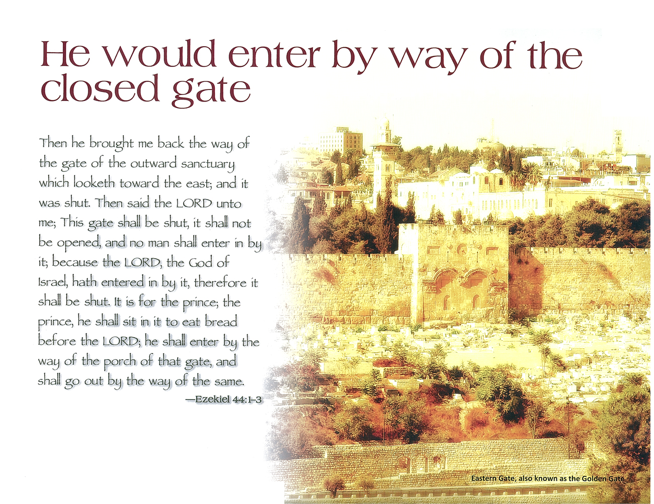 2010 Prophecy Calendar: October - He would enter by way of the closed gate
