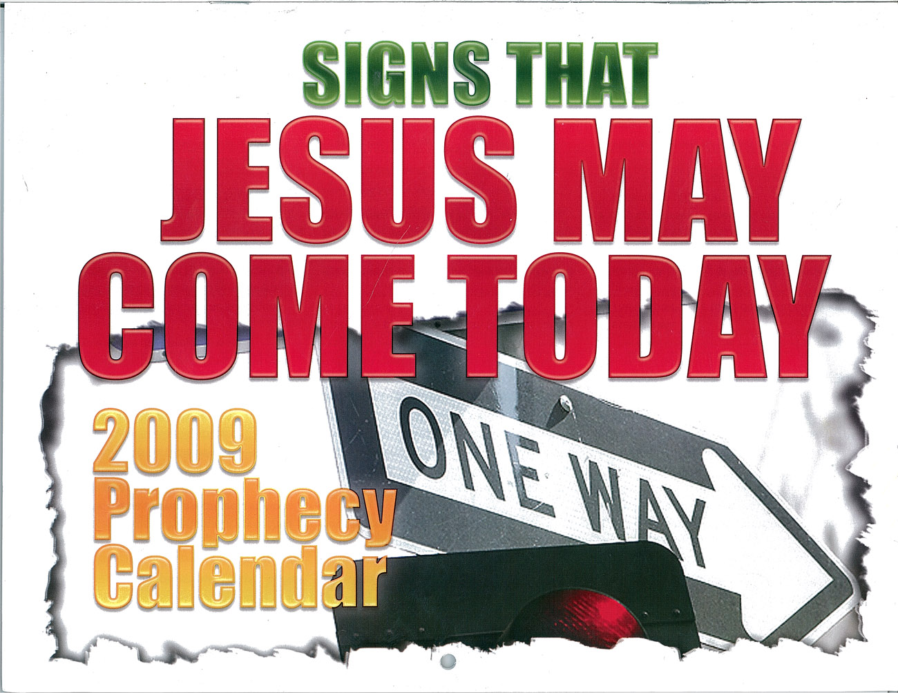 Front Cover: 2009 Prophecy Calendar