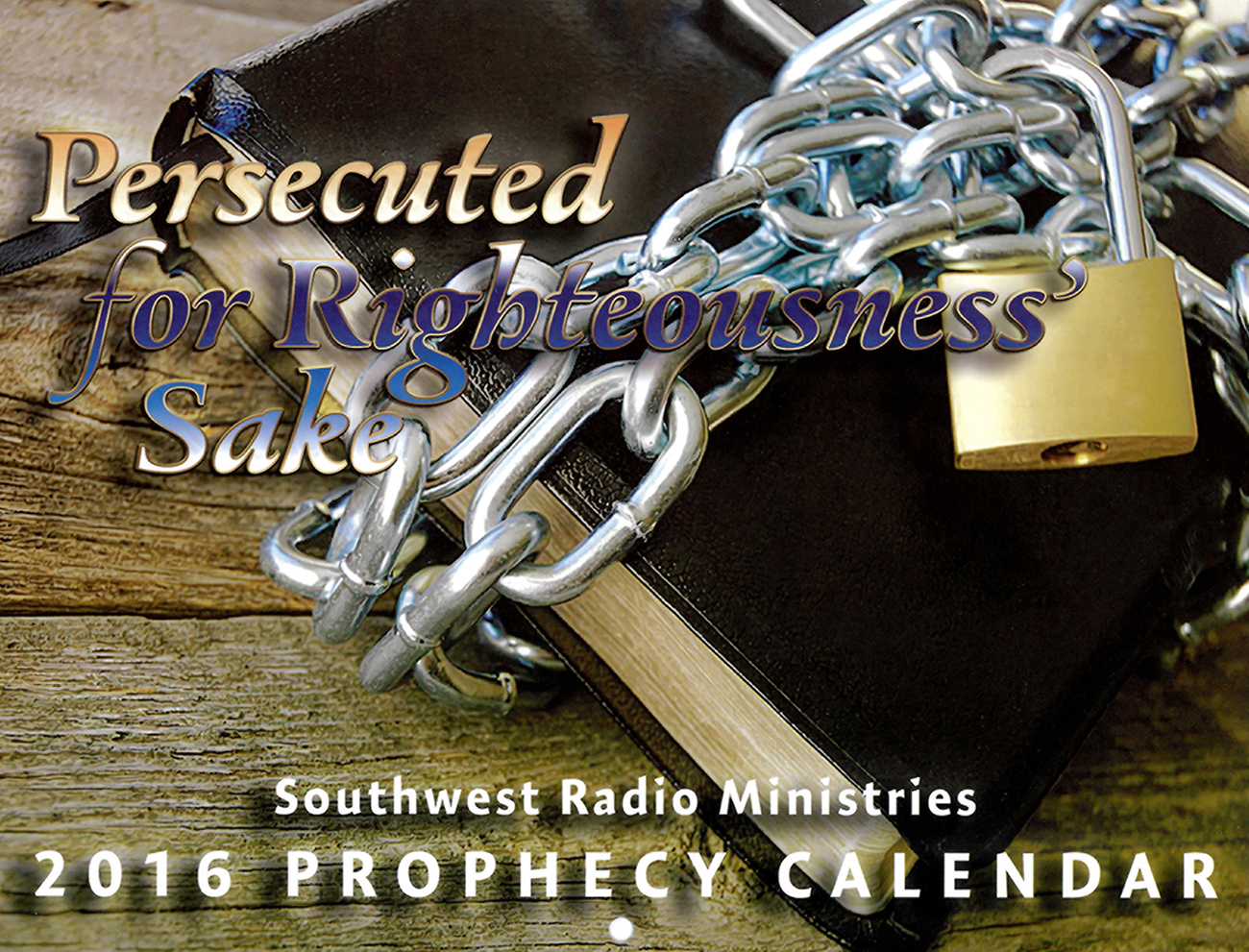 Front Cover: 2016 Prophecy Calendar