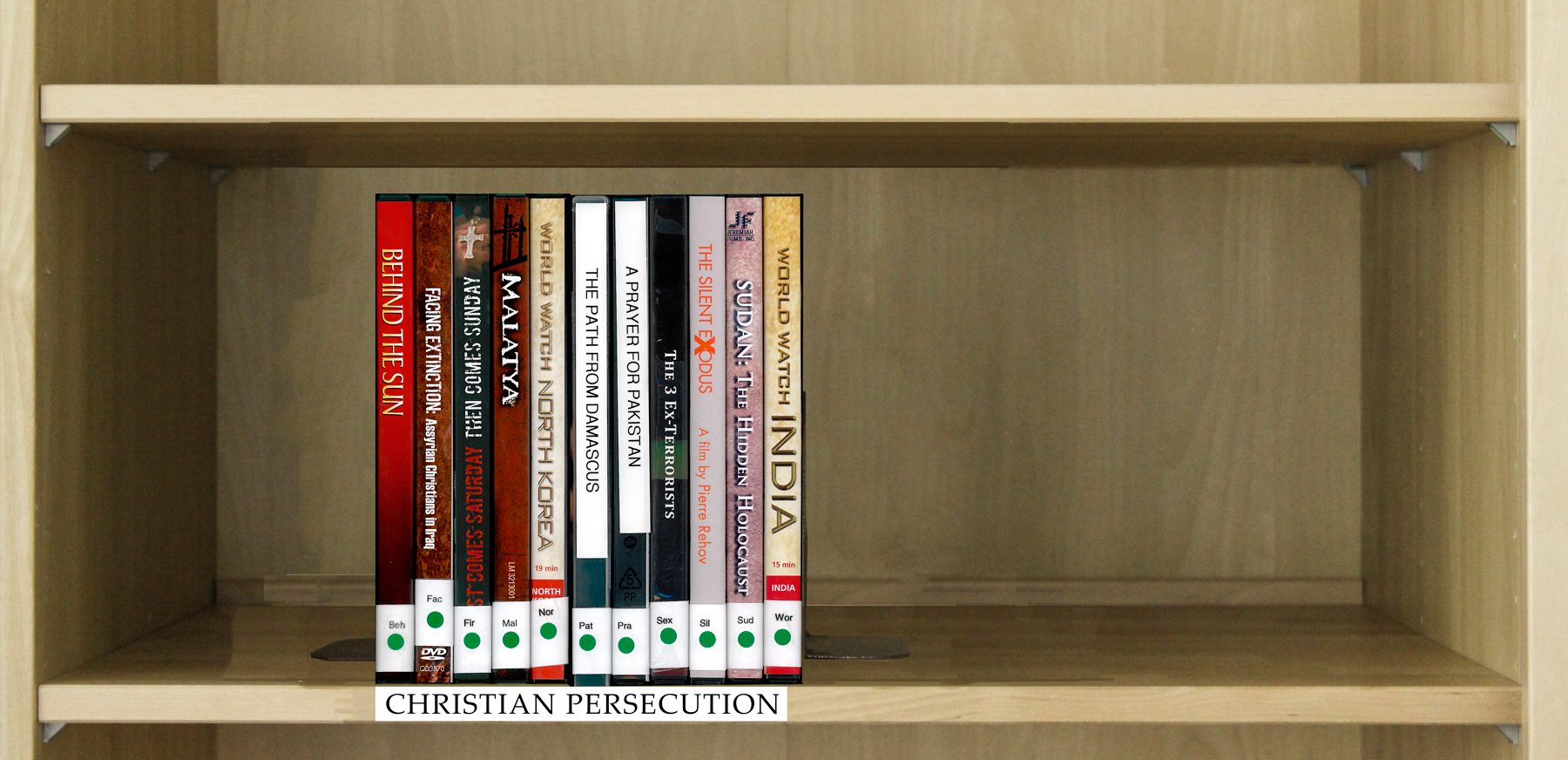Index of DVD's Under the Category Christian Persecution.