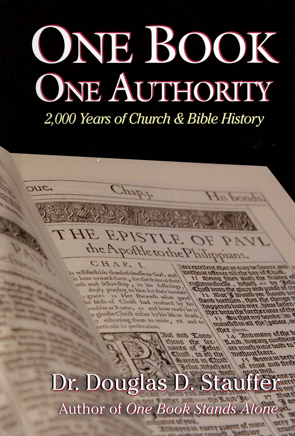 Picture of the front cover of the book entitled One Book One Authority: 2000 Years of Church & Bible History.