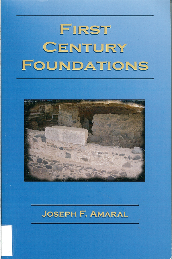 Picture of the front cover of the book entitled First Century Foundations.