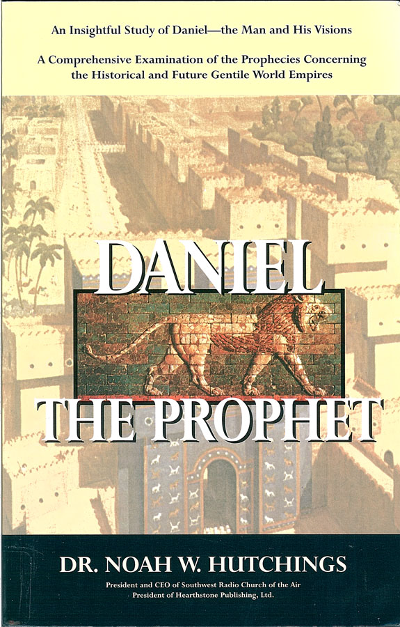 Picture of the front cover of the book entitled Daniel The Prophet.