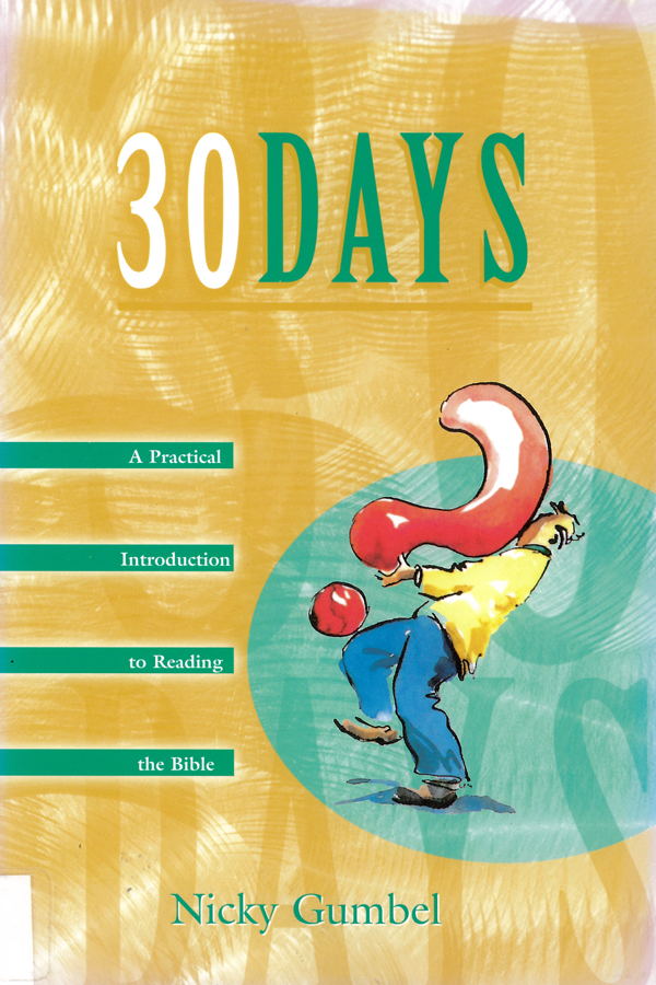 Picture of the front cover of the book entitled 30 Days A Practical Introduction to Reading the Bible.