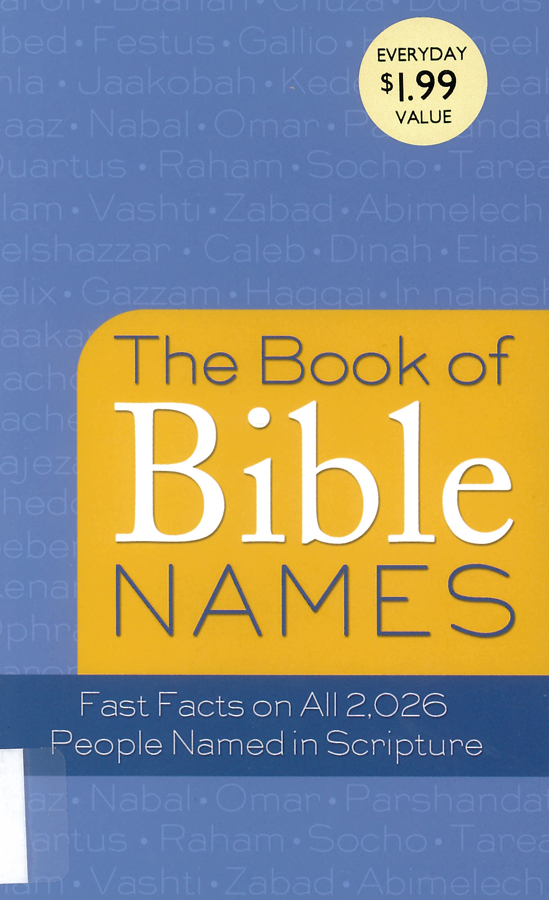Picture of the front cover of the book entitled The Book of Bible Names.