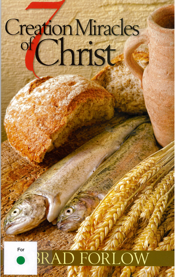 Picture of the front cover of the book entitled 7 Creation Miracles of Christ.