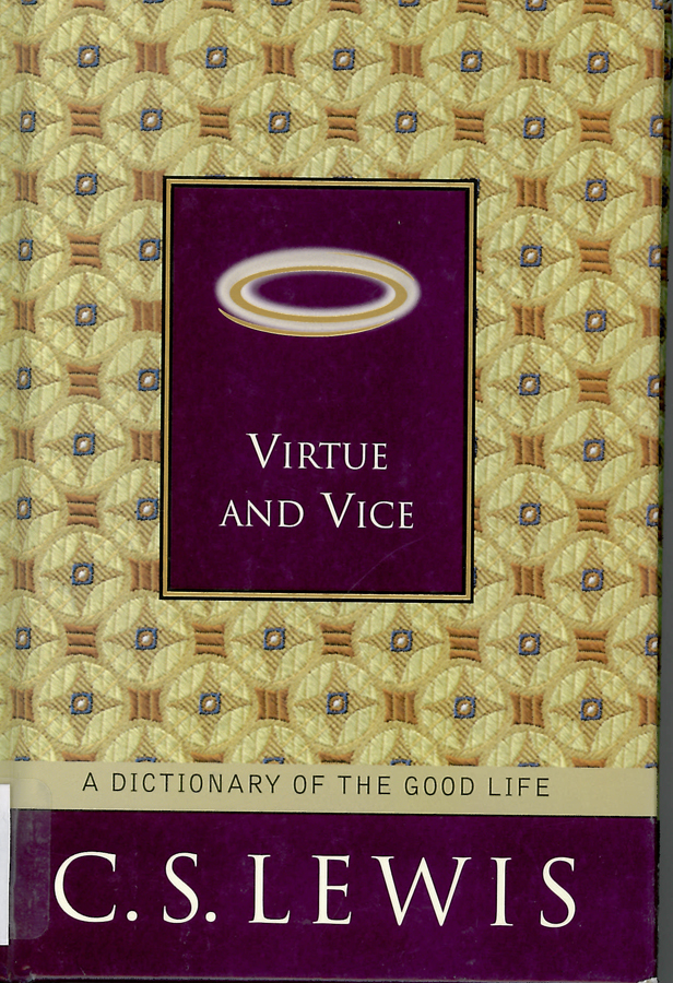Picture of the front cover of the book entitled Virtue and Vice: A Dictionary of the Good Life.