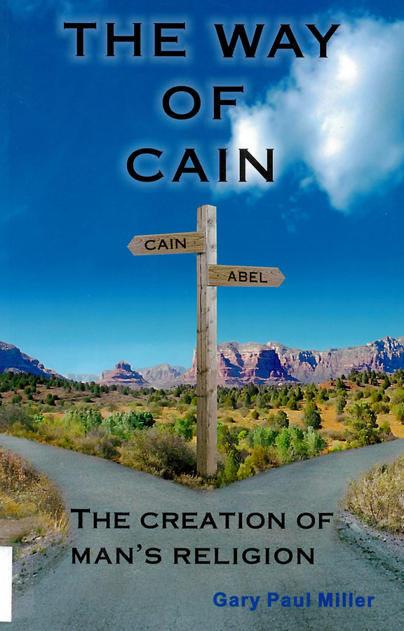 Picture of the front cover of the book entitled The Way of Cain.