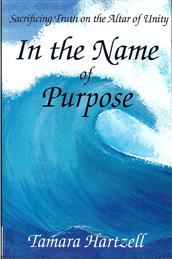 Picture of the front cover of the book entitled In the Name of Purpose.
