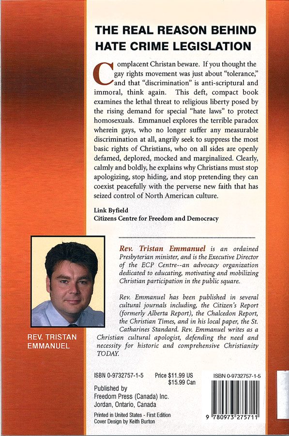 Picture of the back cover of the book entitled Christophobia: The Real Reason Behind the Hate Crime Legislation.